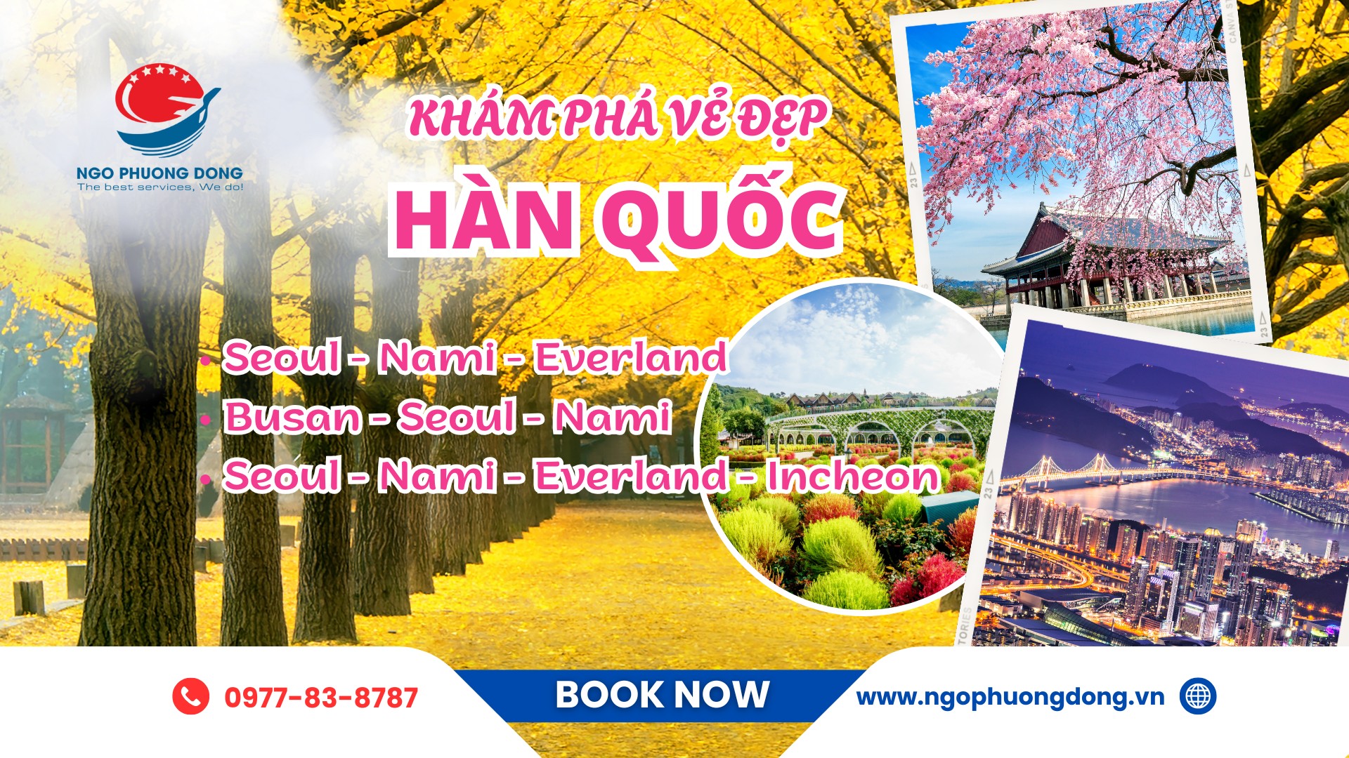 KHÁM PHÁ TOUR DU LỊCH SEOUL - NAMI - EVERLAND
